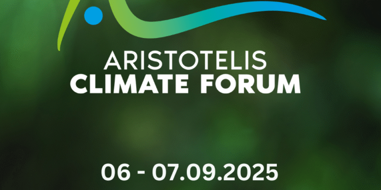 Με Συνέδριο και τρεις Ημερίδες το ARISTOTELIS CLIMATE FORUM ΣΤΗΝ 89Η ΔΕΘ